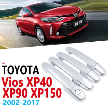 Хромированные Ручки, Накладка для Toyota Vios Yaris XP40 XP90 XP150 2002 ~ 2017 Аксессуары, Наклейки Для Стайлинга Автомобилей 2005 2010 2015