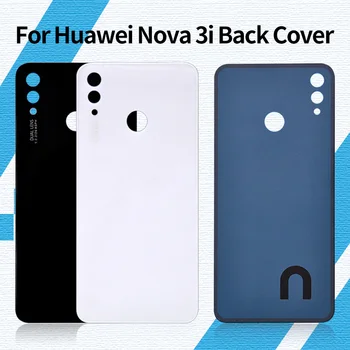 Оптовая продажа задней крышки Huawei Nova 3i Корпуса задней двери Запасных частей для дверей Задняя крышка аккумулятора P Smart Plus